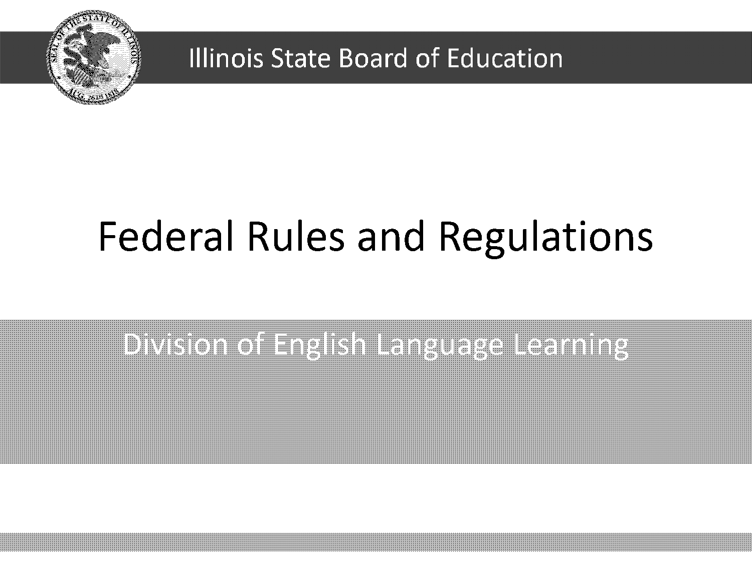 major educational policies for ell instruction