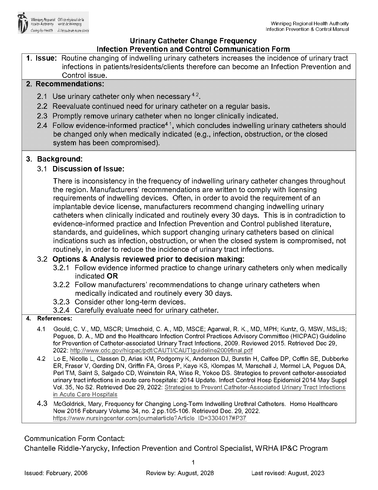 long term catheter change frequency